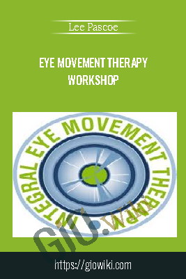 Eye Movement Therapy Workshop – Lee Pascoe