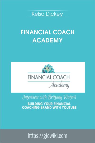 Financial Coach Academy - Kelsa Dickey