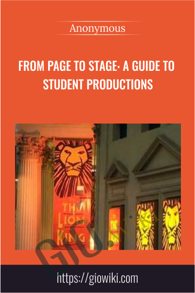 From Page to Stage: A Guide to Student Productions