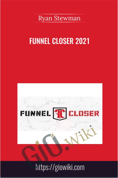Funnel Closer 2021 - Ryan Stewman