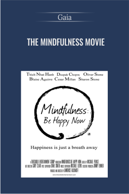 The Mindfulness Movie - Gaia