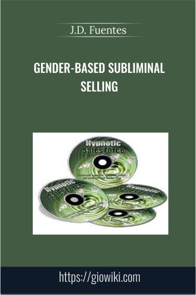 Gender-Based Subliminal Selling – J.D. Fuentes
