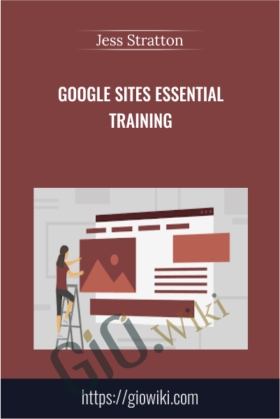 Google Sites Essential Training - Jess Stratton