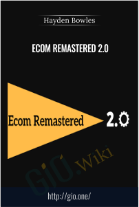 Ecom Remastered 2.0 - Hayden Bowles