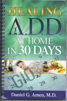 Healing ADD at Home in 30 Days