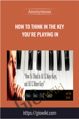 How To Think In The Key You're Playing In