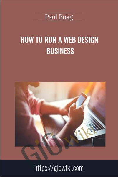 How to Run a Web Design Business - Paul Boag