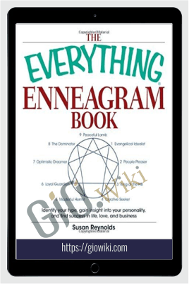 The Everything Enneagram Book: Identify Your Type, Gain Insight Into Your Personality and Find Success in Life, Love, and Business – Susan Reynolds