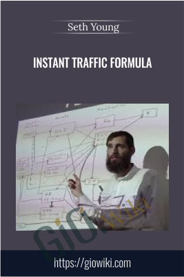 Instant Traffic Formula – Seth Young
