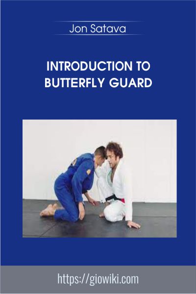 Introduction to Butterfly Guard - Jon Satava