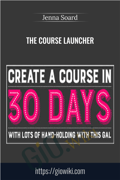 The Course Launcher – Jenna Soard