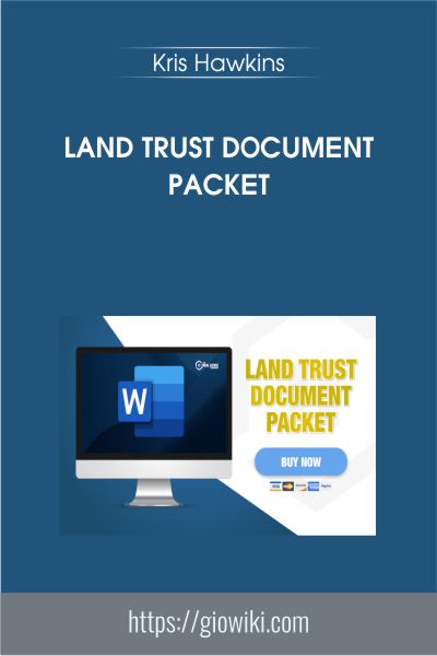Land Trust Document Packet - Kris Hawkins