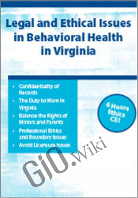 Legal & Ethical Issues in Behavioral Health in Virginia -Patrick J. Hurd