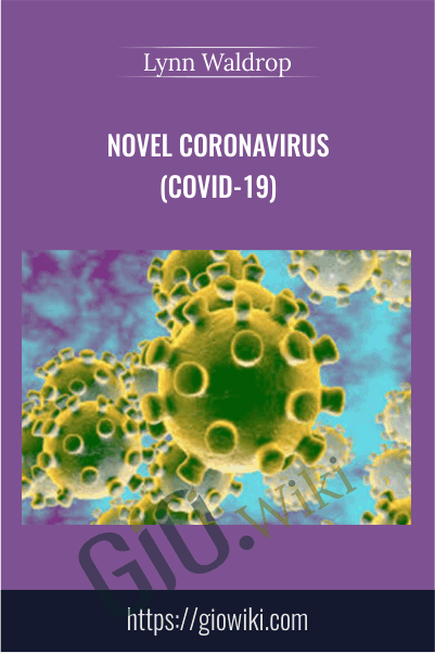 Novel Coronavirus (COVID-19) - Lynn Waldrop