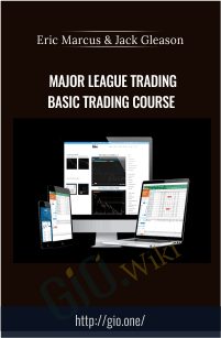Major League Trading Basic Trading Course - Eric Marcus & Jack Gleason