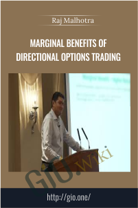 Marginal Benefits of Directional Options Trading - Raj Malhotra