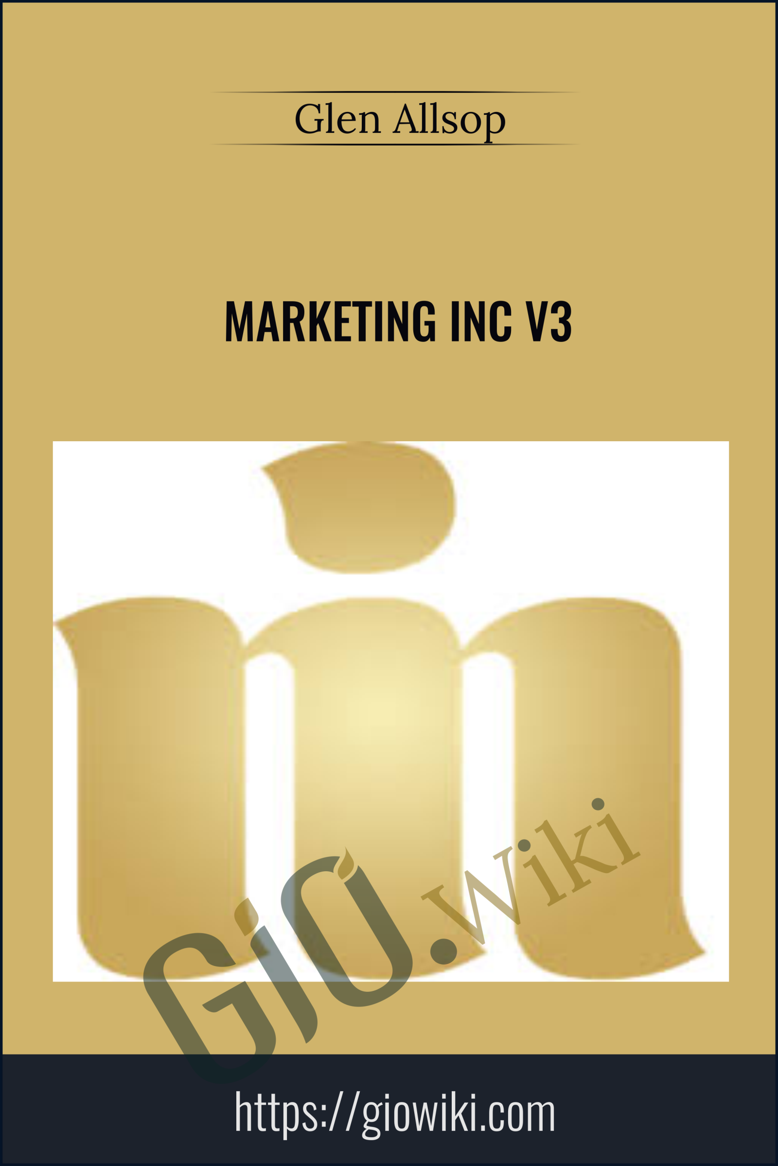 Marketing Inc V3 - Glen Allsop