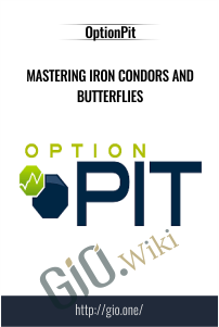 Mastering Iron Condors and Butterflies - OptionPit