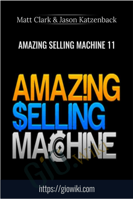 Amazing Selling Machine 11 – Matt Clark & Jason Katzenback