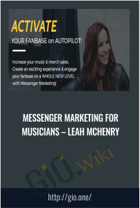 Messenger Marketing For Musicians – Leah McHenry