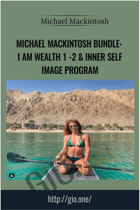Michael Mackintosh Bundle: I Am Wealth 1 -2 & Inner Self Image Program