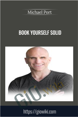 Book Yourself Solid - Michael Port