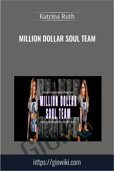 Million Dollar Soul Team - Katrina Ruth
