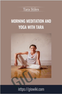 Morning Meditation and Yoga with Tara - Tara Stiles