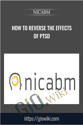 How to Reverse the Effects of PTSD - NICABM