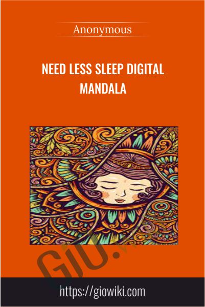 Need Less Sleep Digital Mandala