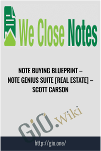 Note Buying Blueprint – Note Genius Suite [Real Estate] – Scott Carson