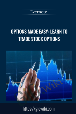 Options Made Easy: Learn to Trade Stock Options - Evernote