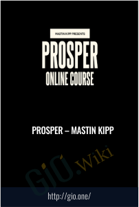 PROSPER – Mastin Kipp