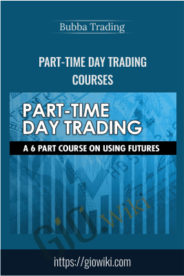 Part-Time Day Trading Courses - Bubba Trading