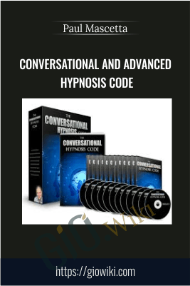 Conversational and Advanced Hypnosis Code - Paul Mascetta