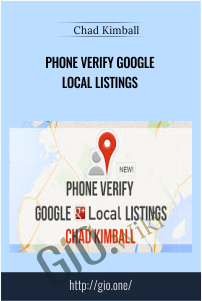 Phone Verify Google Local Listings - Chad Kimball