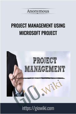 Project Management using Microsoft Project