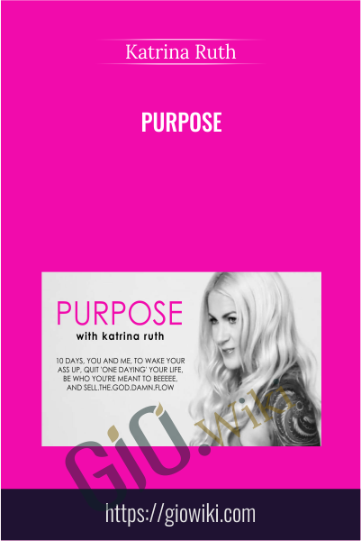 Purpose - Katrina Ruth