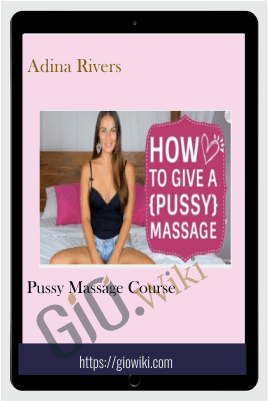 Pussy Massage Course - Adina Rivers