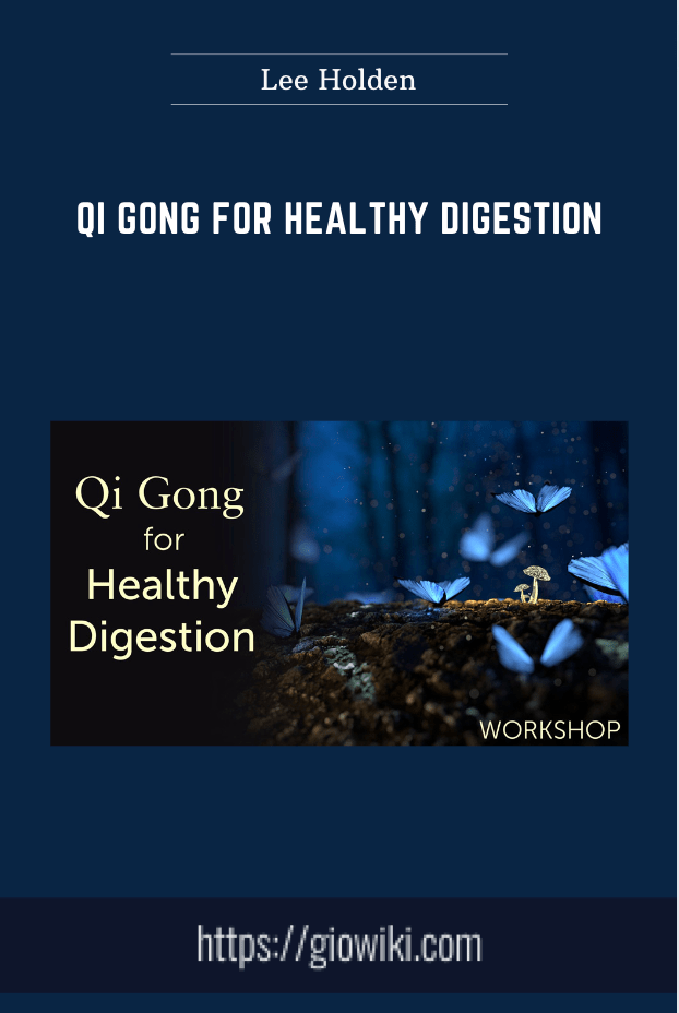 Qi Gong for Healthy Digestion - Lee Holden