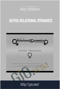 Alpha Relational Dynamics – Rion Williams