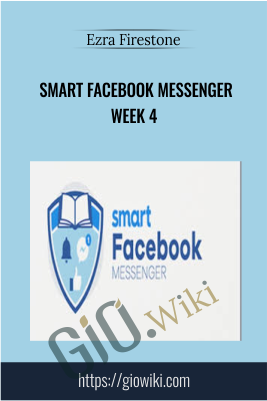 Smart Facebook Messenger Week 4 - Ezra Firestone
