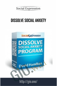 Dissolve Social Anxiety – Social Expression
