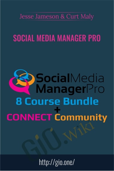 Social Media Manager Pro - Jesse Jameson and Curt Maly