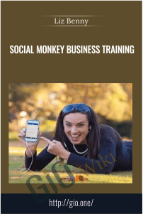 Social Monkey Business Training – Liz Benny