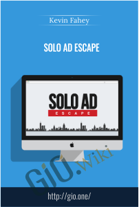 Solo Ad Escape – Kevin Fahey