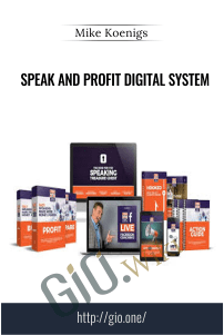 Speak and Profit Digital System – Mike Koenigs