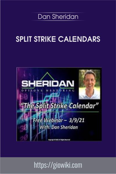 Split Strike Calendars - Dan Sheridan