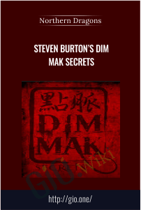 Steven Burton’s Dim Mak Secrets – Northern Dragons