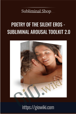 Poetry of the Silent Eros - Subliminal Arousal Toolkit 2.0 - Subliminal Shop